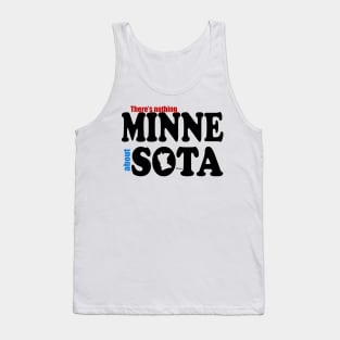 There's Nothing MINNE About SOTA Tank Top